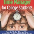 The Five-Minute Time Manager for college Students is a great book for those just learning how to manage their life on their own. 