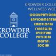 During the week of Sept. 16-19, all Crowder College locations will be hosting Wellness Week activities on campus to promote the eight dimensions of health and wellness.